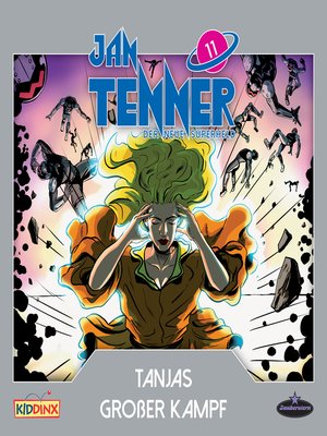cover image of Jan Tenner, Der neue Superheld, Folge 11
